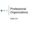 Professional Organizations - slide 1