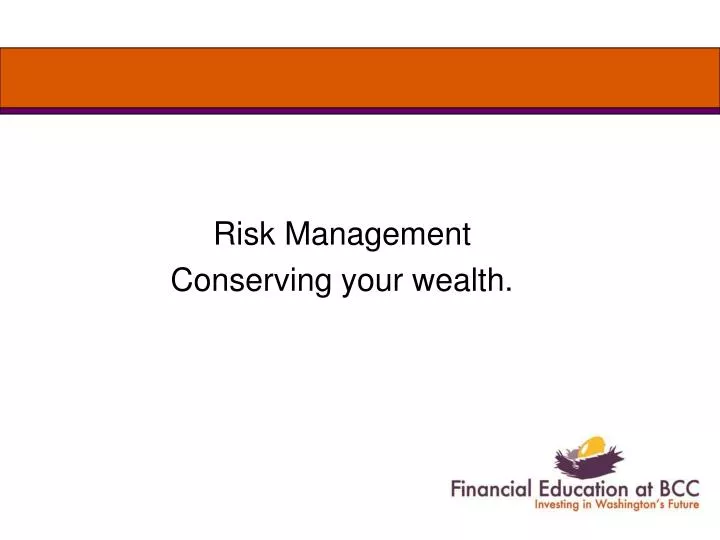 risk management conserving your wealth