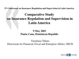IV Conference on Insurance Regulation and Supervision in Latin America Comparative Study