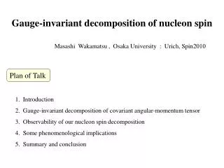 Gauge-invariant decomposition of nucleon spin