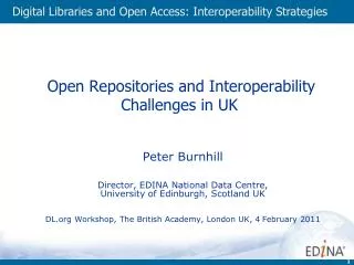 Open Repositories and Interoperability Challenges in UK