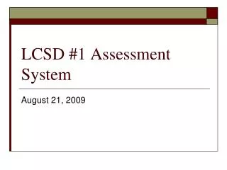 LCSD #1 Assessment System