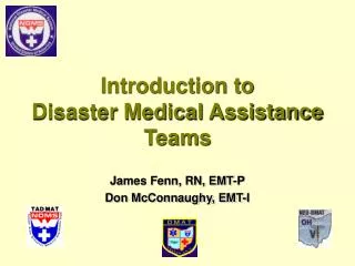 Introduction to Disaster Medical Assistance Teams