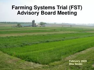 Farming Systems Trial (FST) Advisory Board Meeting