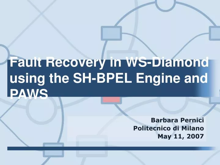 fault recovery in ws diamond using the sh bpel engine and paws