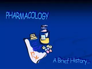 PHARMACOLOGY