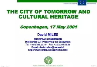 THE CITY OF TOMORROW AND CULTURAL HERITAGE Copenhagen, 17 May 2001