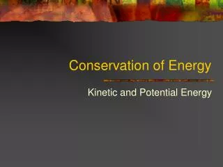 Conservation of Energy