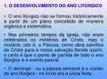 O DESENVOLVIMENTO DO ANO LITÚRGICO - slide 1