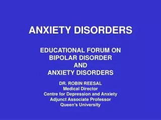 ANXIETY DISORDERS EDUCATIONAL FORUM ON BIPOLAR DISORDER AND ANXIETY DISORDERS