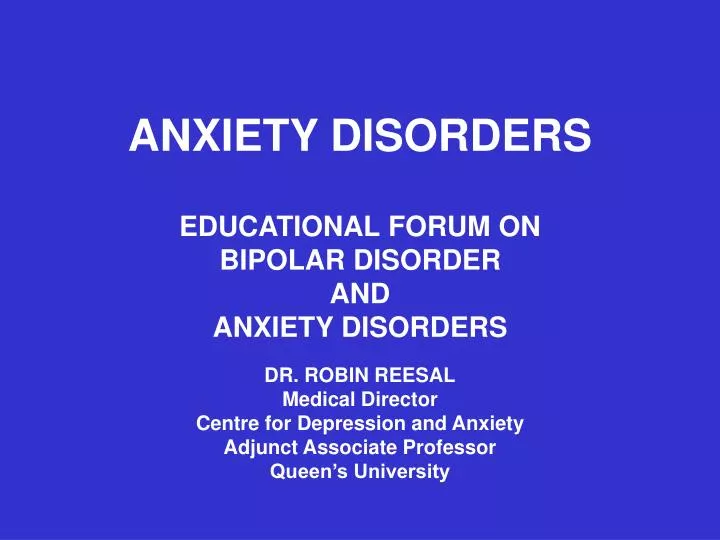 anxiety disorders educational forum on bipolar disorder and anxiety disorders