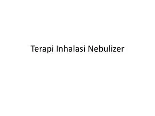 terapi inhalasi nebulizer