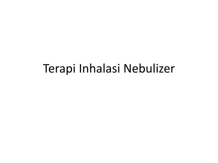 terapi inhalasi nebulizer