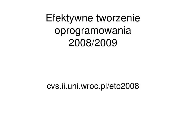 efektywne tworzenie oprogramowania 2008 2009
