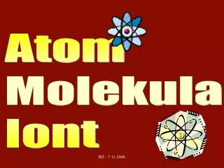 Atom Molekula Iont