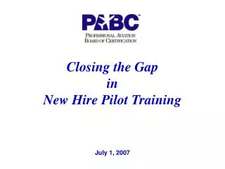 Closing the Gap in New Hire Pilot Training