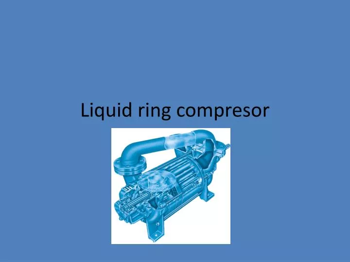 liquid ring compresor