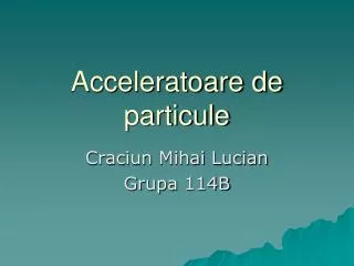 acceleratoare de particule
