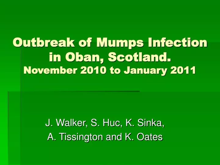 outbreak of mumps infection in oban scotland november 2010 to january 2011