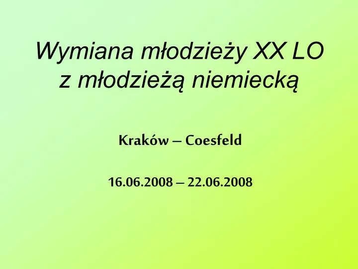 wymiana m odzie y xx lo z m odzie niemieck