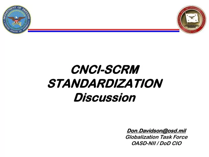 cnci scrm standardization discussion