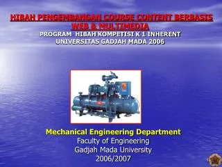 Mechanical Engineering Department Faculty of Engineering Gadjah Mada University 2006/2007