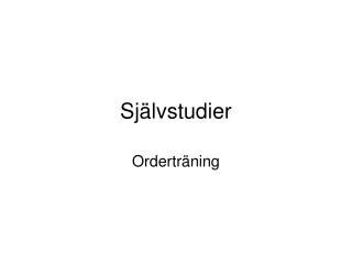 sj lvstudier