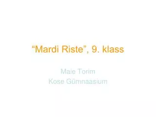 mardi riste 9 klass