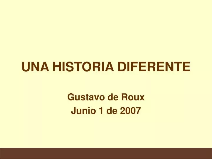 una historia diferente