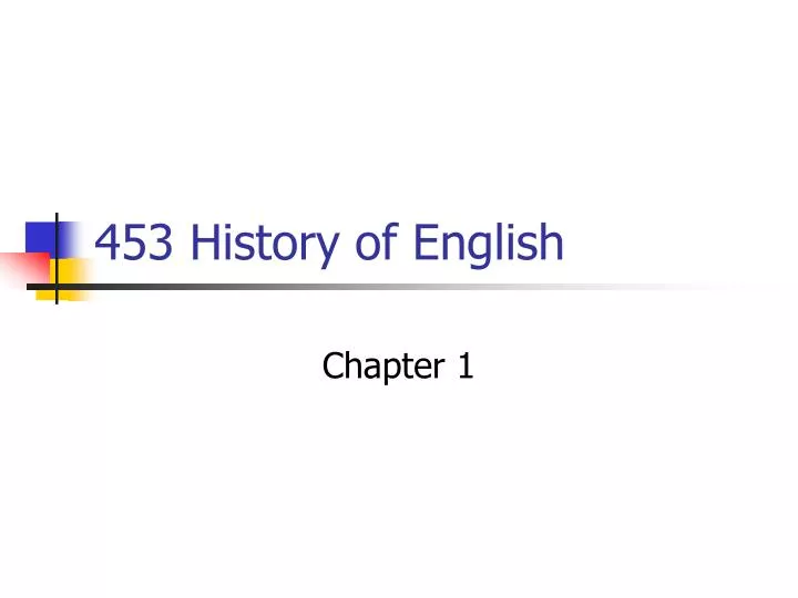 453 history of english