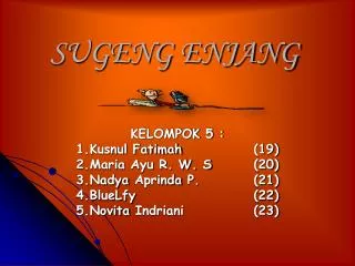 sugeng enjang
