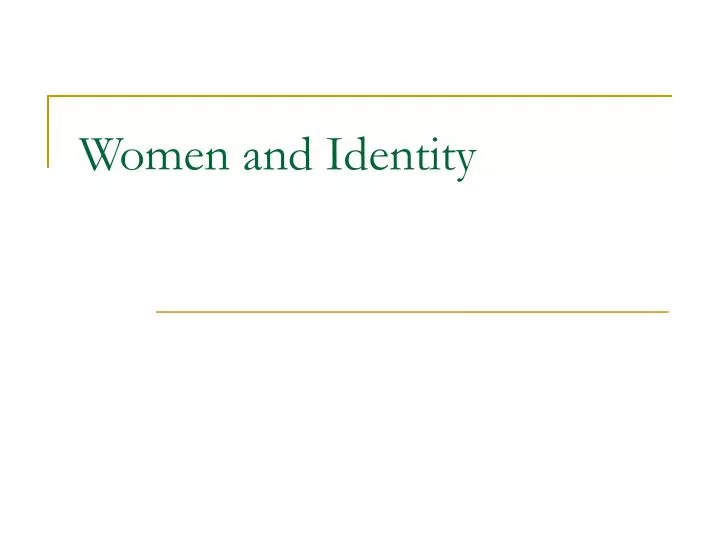 women and identity