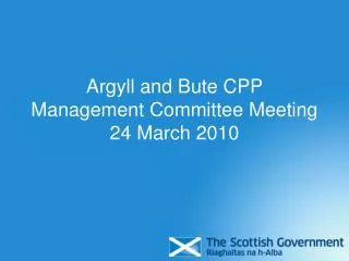 Argyll and Bute CPP Management Committee Meeting 24 March 2010