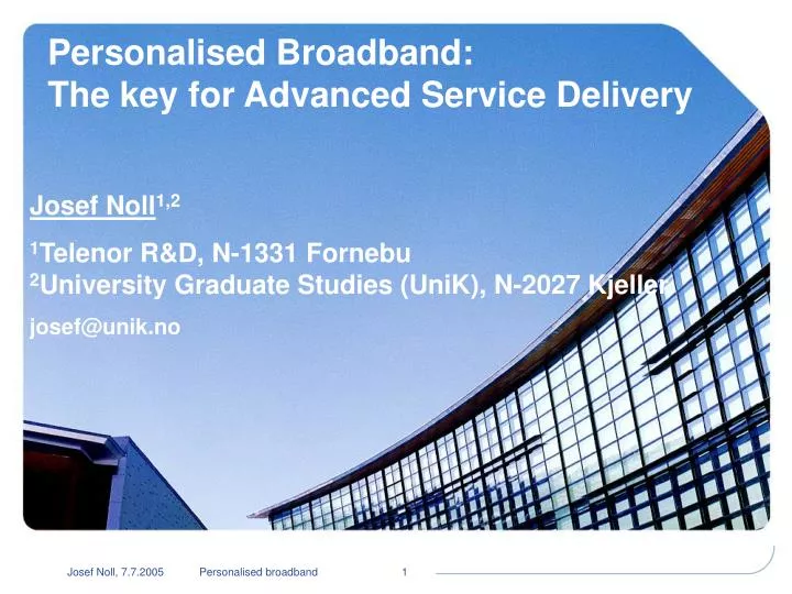 personalised broadband the key for advanced service delivery