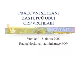 pracovn setk n z stupc obc orp vrchlab