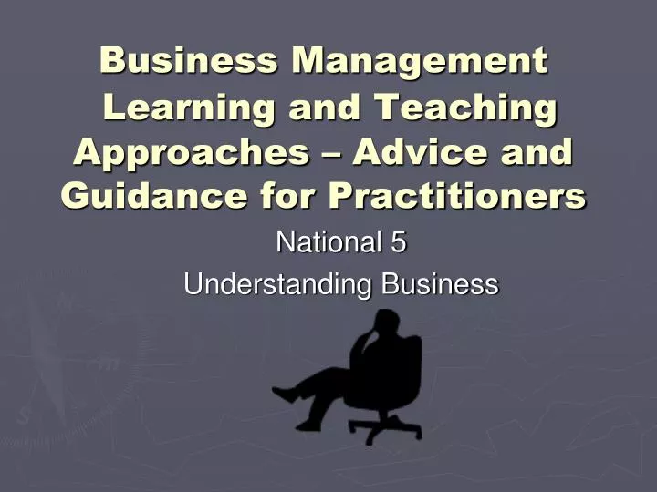 business management learning and teaching approaches advice and guidance for practitioners