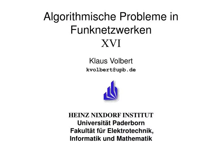 algorithmische probleme in funknetzwerken xvi
