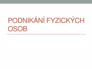 podnik n fyzick ch osob