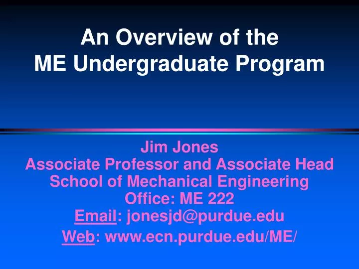an overview of the me undergraduate program
