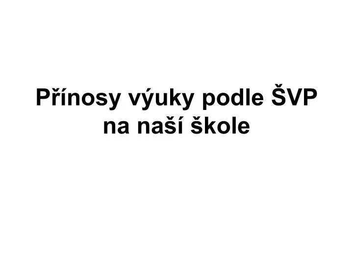 p nosy v uky podle vp na na kole