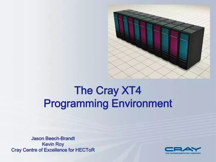 the cray xt4 programming environment