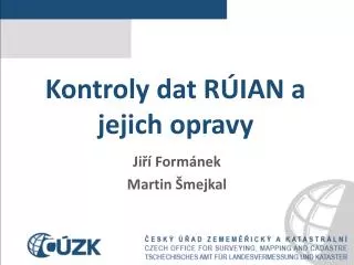 kontroly dat r ian a jejich opravy