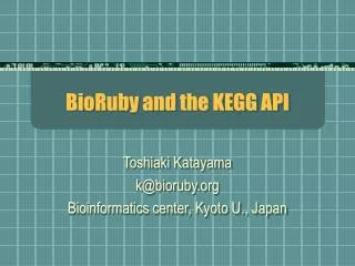 BioRuby and the KEGG API
