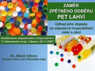 odhad jeho dopadu na odpadov hospod stv m st a obc