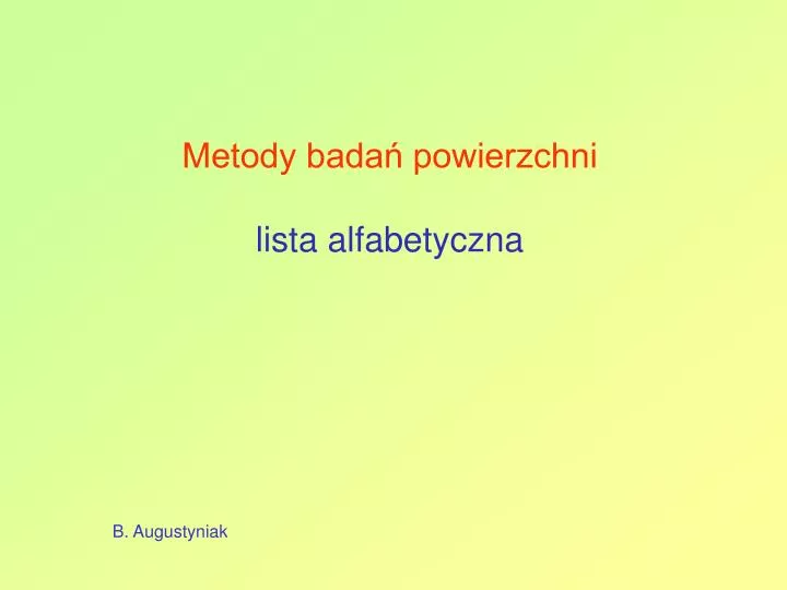 metody bada powierzchni lista alfabetyczna