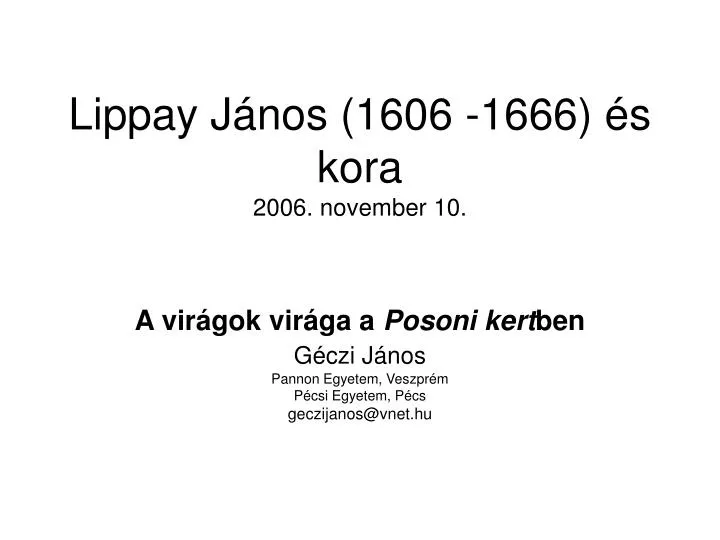lippay j nos 1606 1666 s kora 2006 november 10