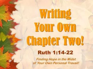 Writing Your Own Chapter Two!