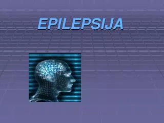 EPILEPSIJA