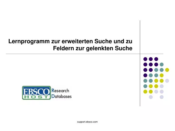 lernprogramm zur erweiterten suche und zu feldern zur gelenkten suche