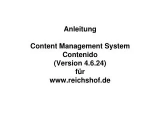 anleitung content management system contenido version 4 6 24 f r www reichshof de